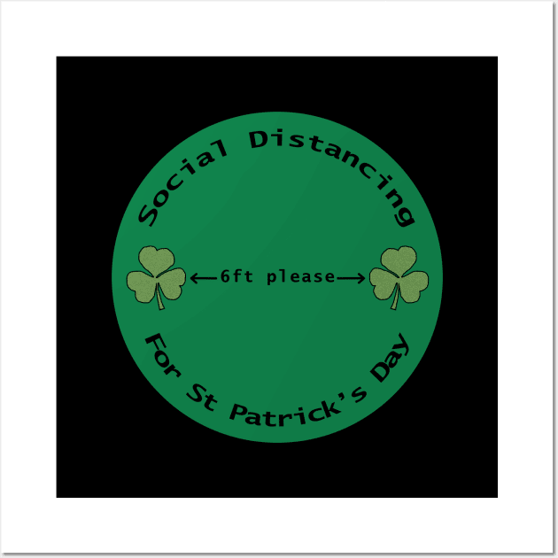 Social Distancing for St Patricks Day 6 feet Round Wall Art by ellenhenryart